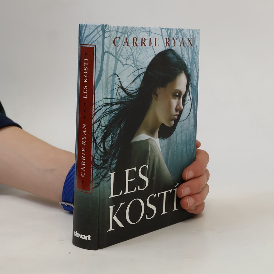 Carrie Ryan Les kostí