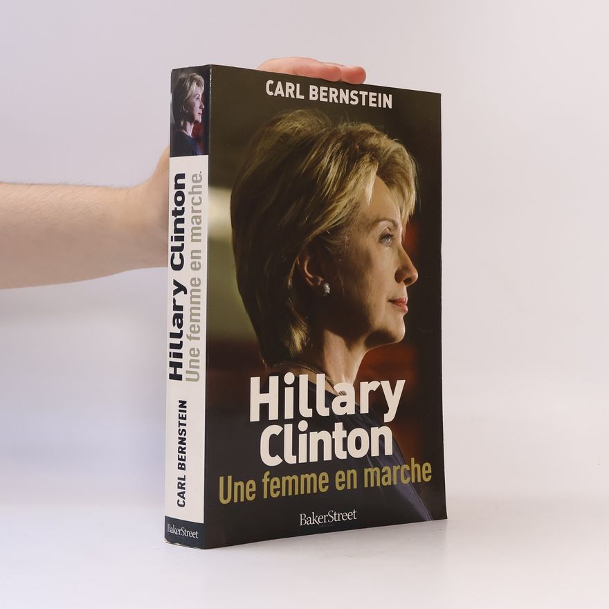 Carl Bernstein Hillary Clinton