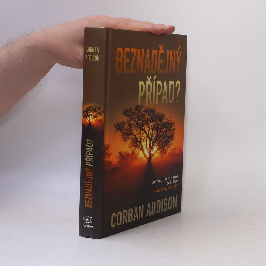Corban Addison Beznadějný případ?