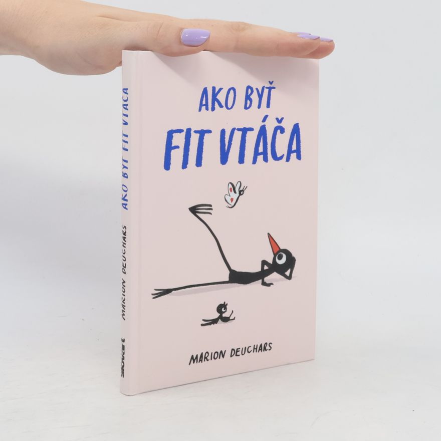 Marion Deuchars Ako byť fit vtáča