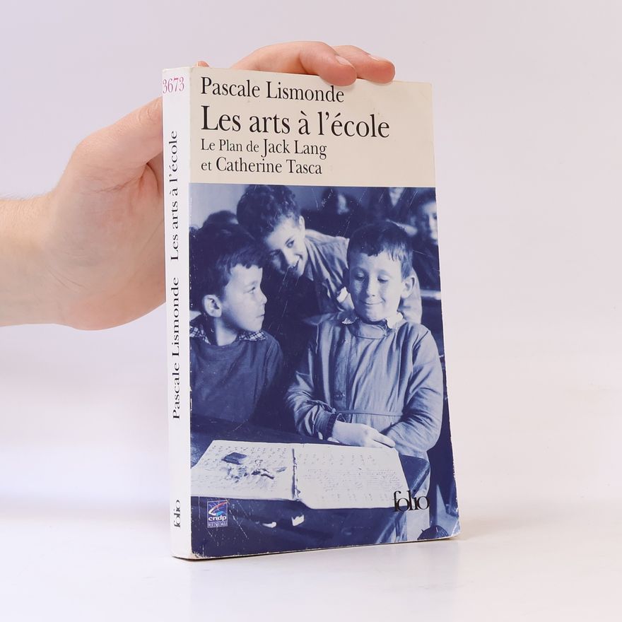 Pascale Lismonde Les arts à l'école