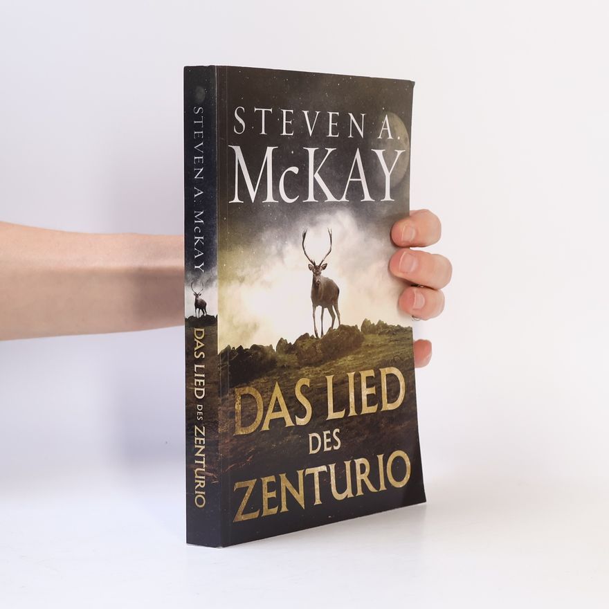 Steven A. McKay Die Chronik des Kriegerdruiden von Britannien 2: Das Lied des Zenturio