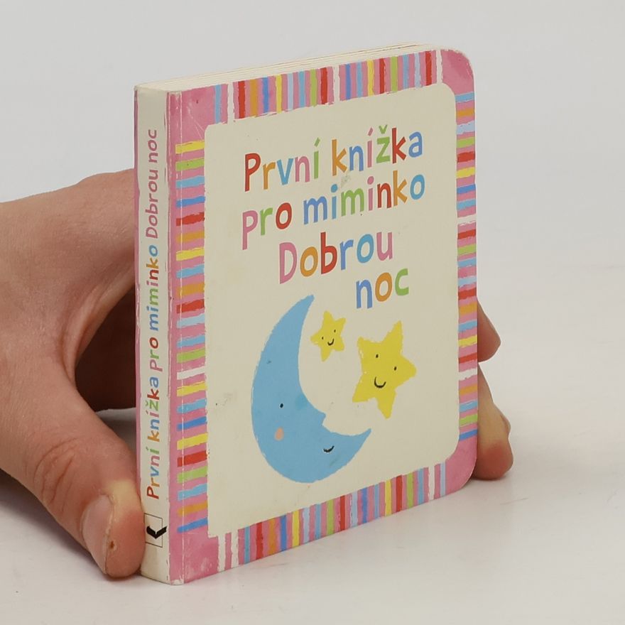 Josef Vyskočil První knížka pro miminko: Dobrou noc