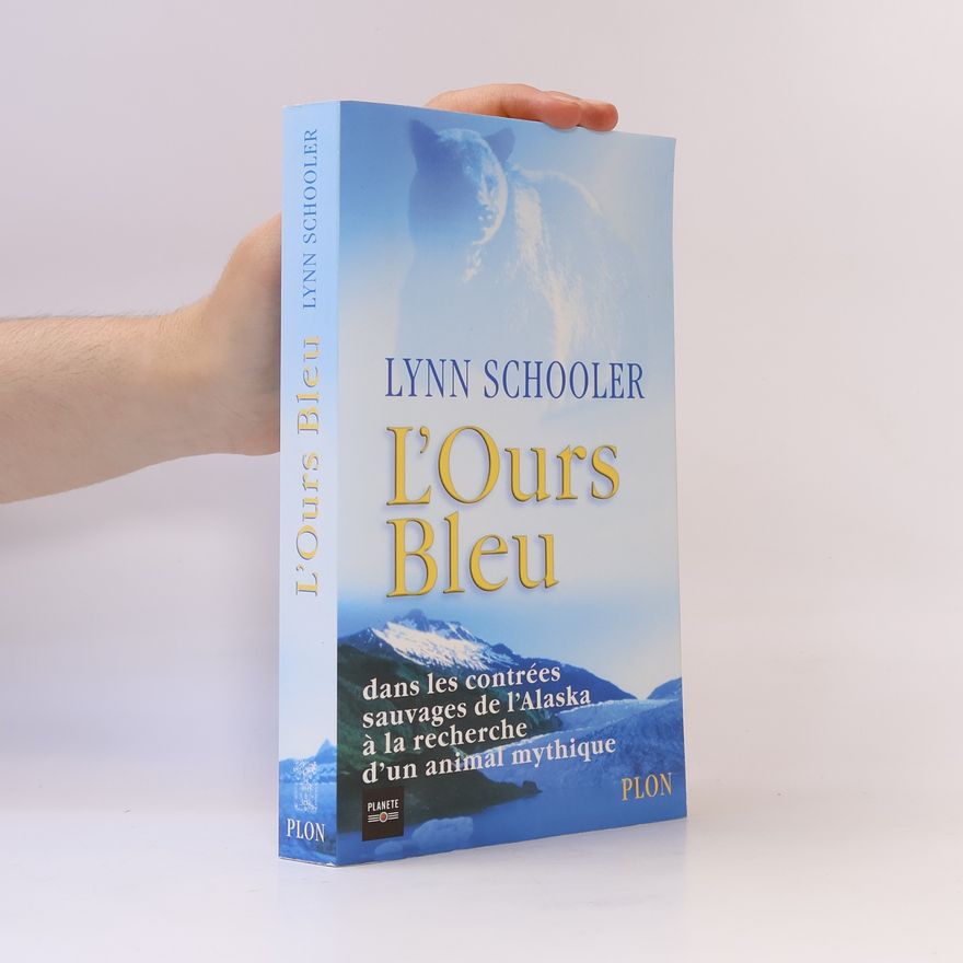 Lynn Schooler L'ours bleu