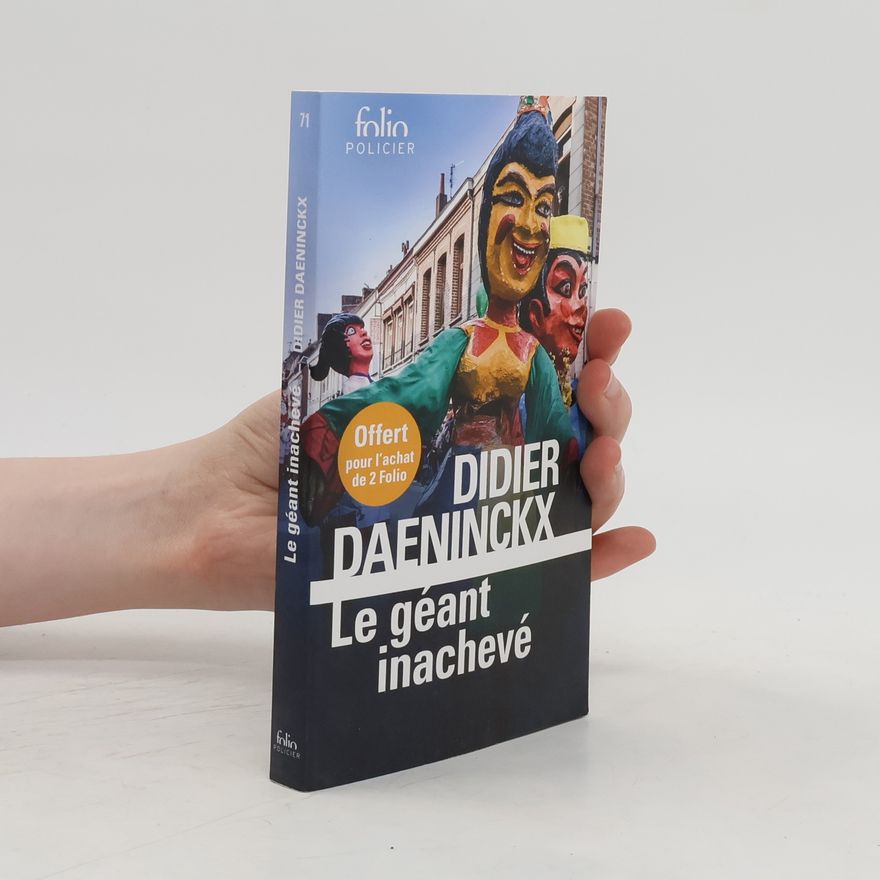 Didier Daeninckx Le géant inachevé