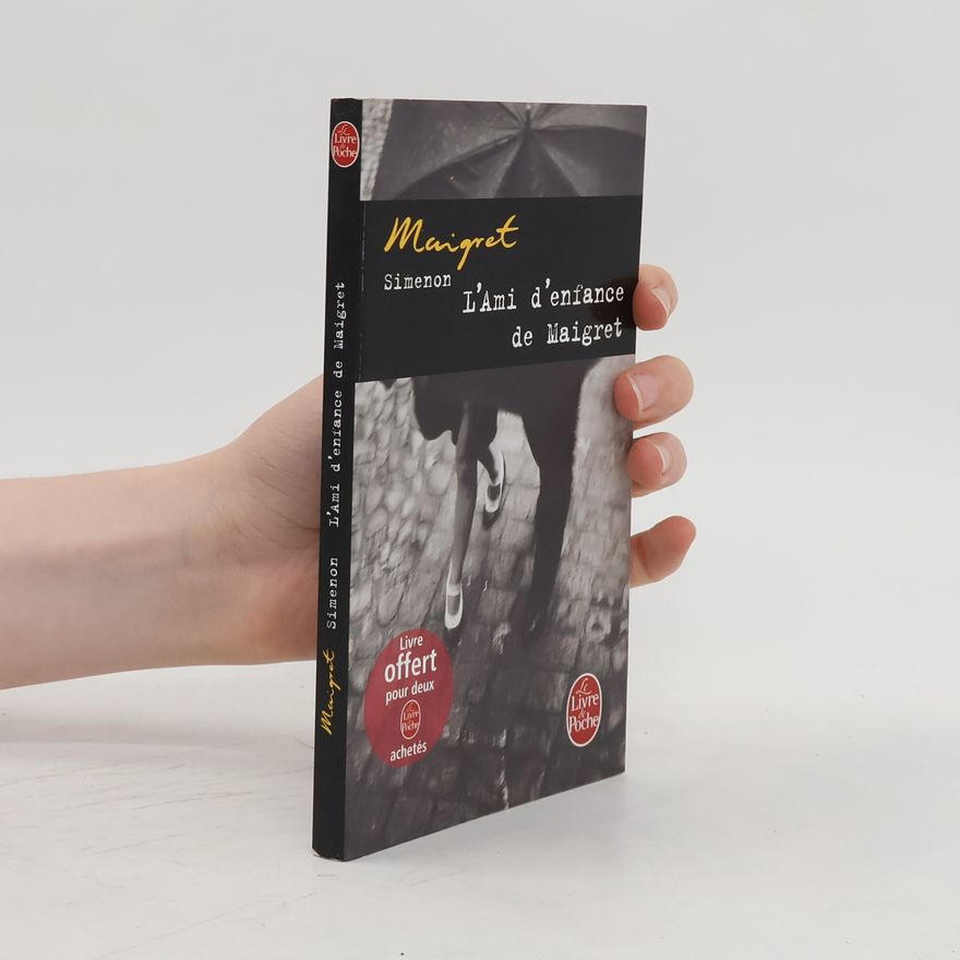 Georges Simenon L'Ami d'enfance de Maigret