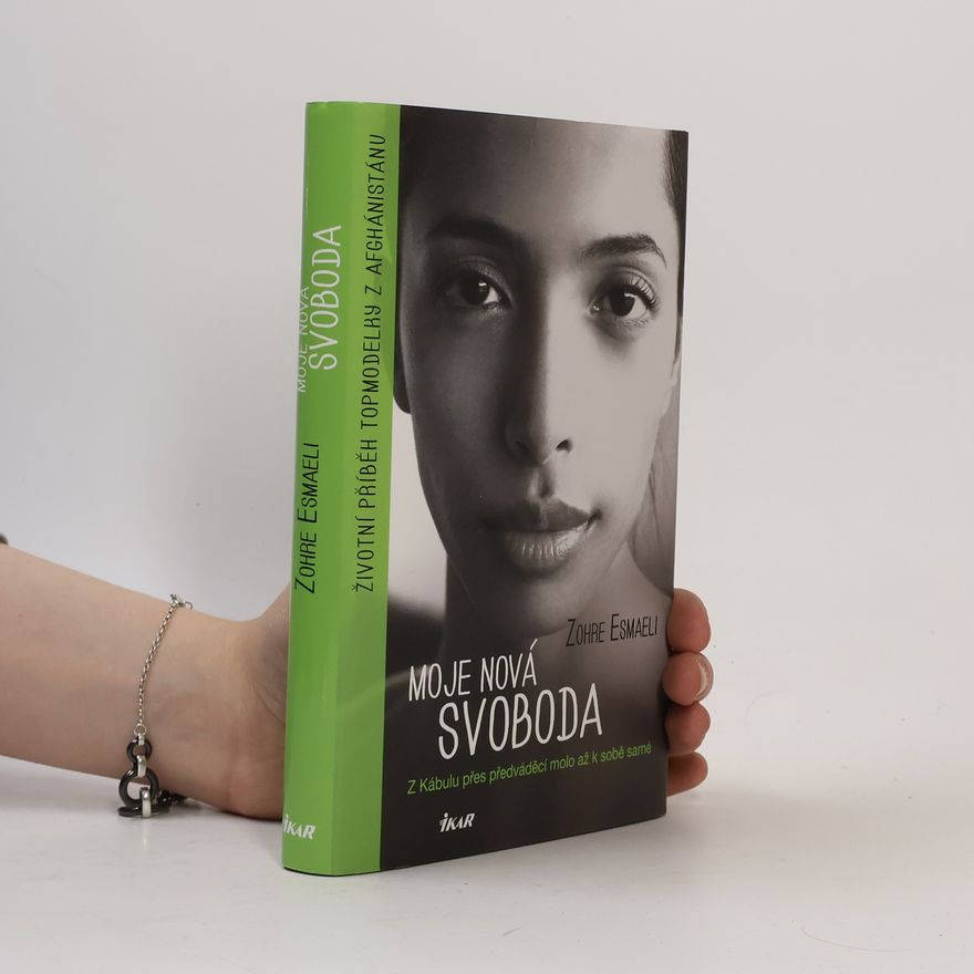 Zohre Esmaeli Moje nová svoboda