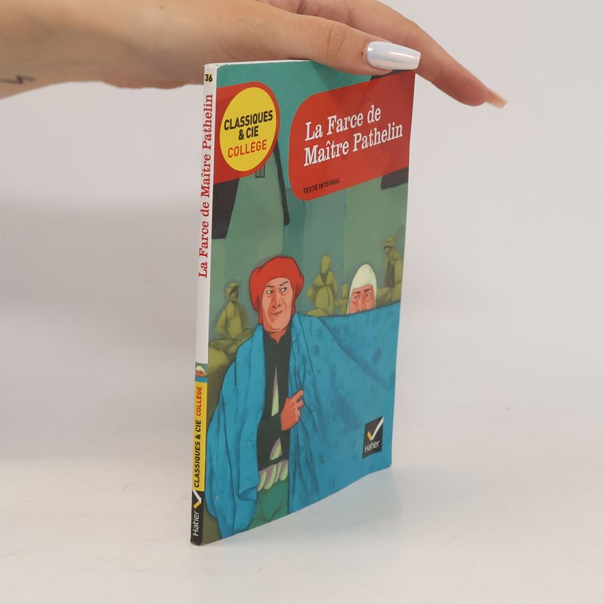 Bertrand Louët La farce de Maître Pathelin