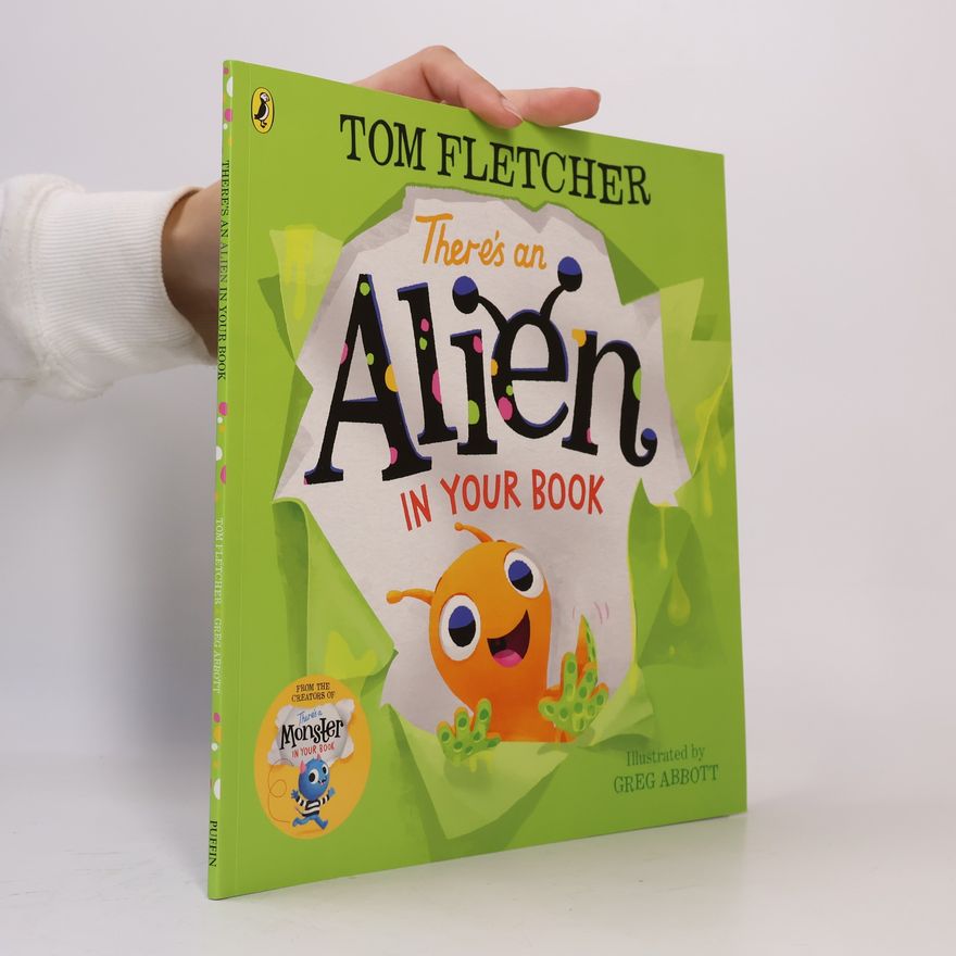 Tom Fletcher There's an Alien in Your Book