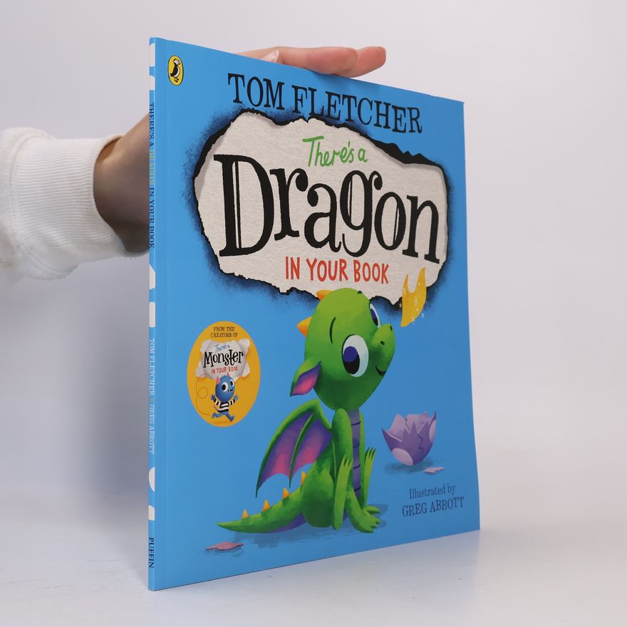 Tom Fletcher There's a dragon in your book