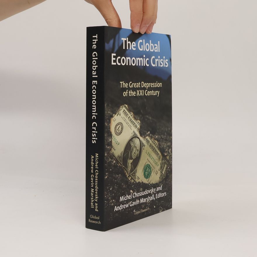 Andrew Gavin Marshall Global Economic Crisis