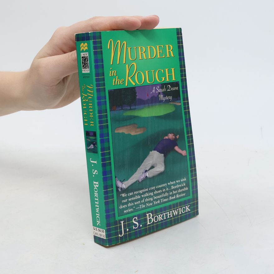 J. S. Borthwick A Sarah Deane Mystery: Murder in the Rough