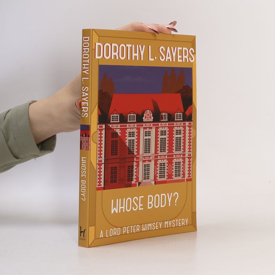 Dorothy L. Sayers Whose Body?