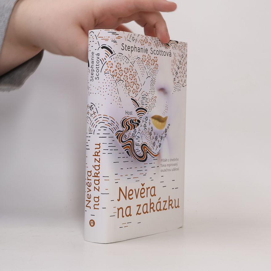 Stephanie Scott Nevěra na zakázku