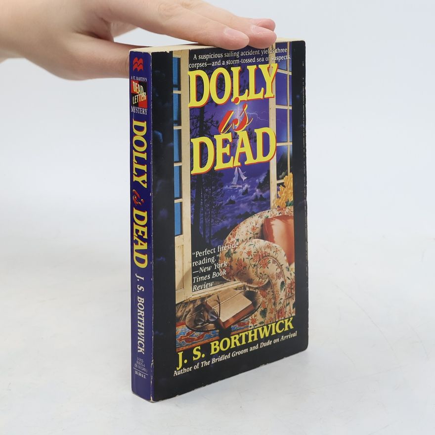 J. S. Borthwick A St. Martin's Dead Letter Mystery: Dolly Is Dead