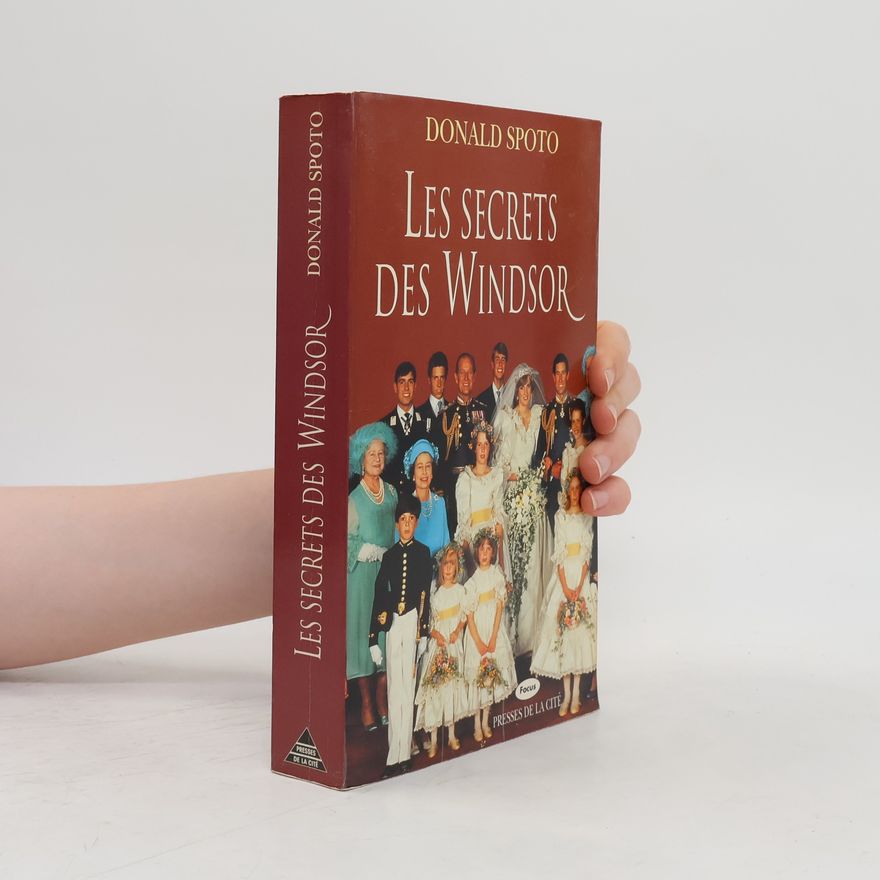 Donald Spoto Les secrets des Windsor