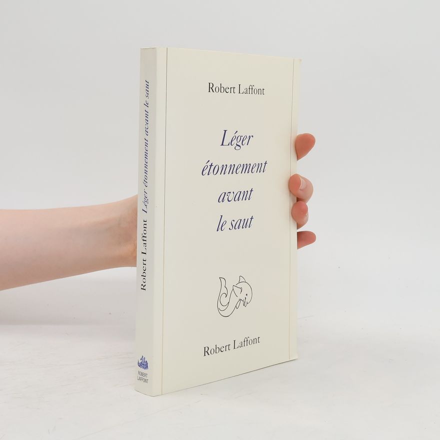 Robert Laffont Léger étonnement avant le saut