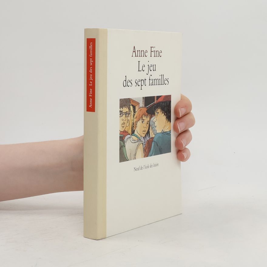 Anne Fine Le jeu des sept familles