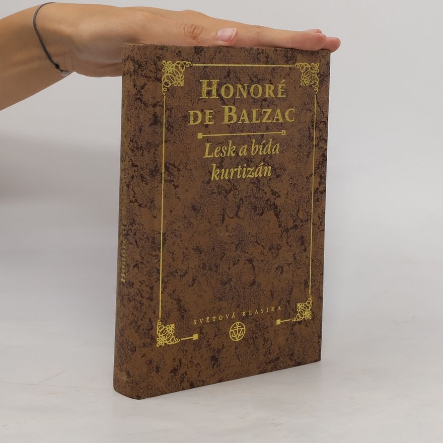 Honoré de Balzac Lesk a bída kurtizán