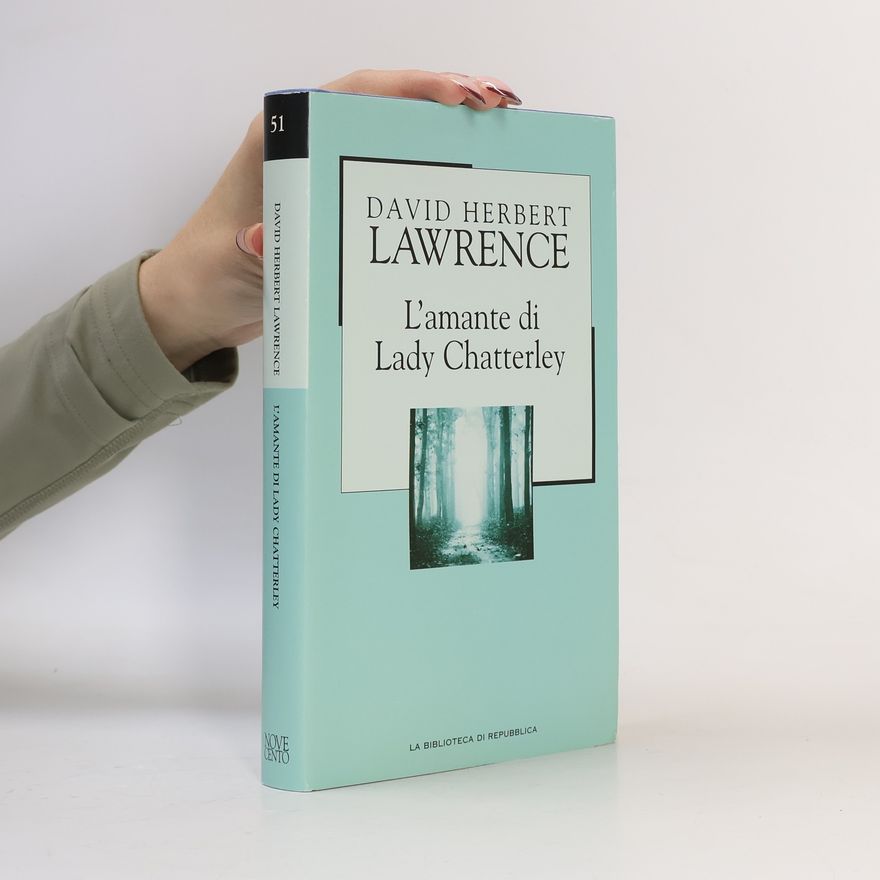 D. H. Lawrence L'amante di Lady Chatterley