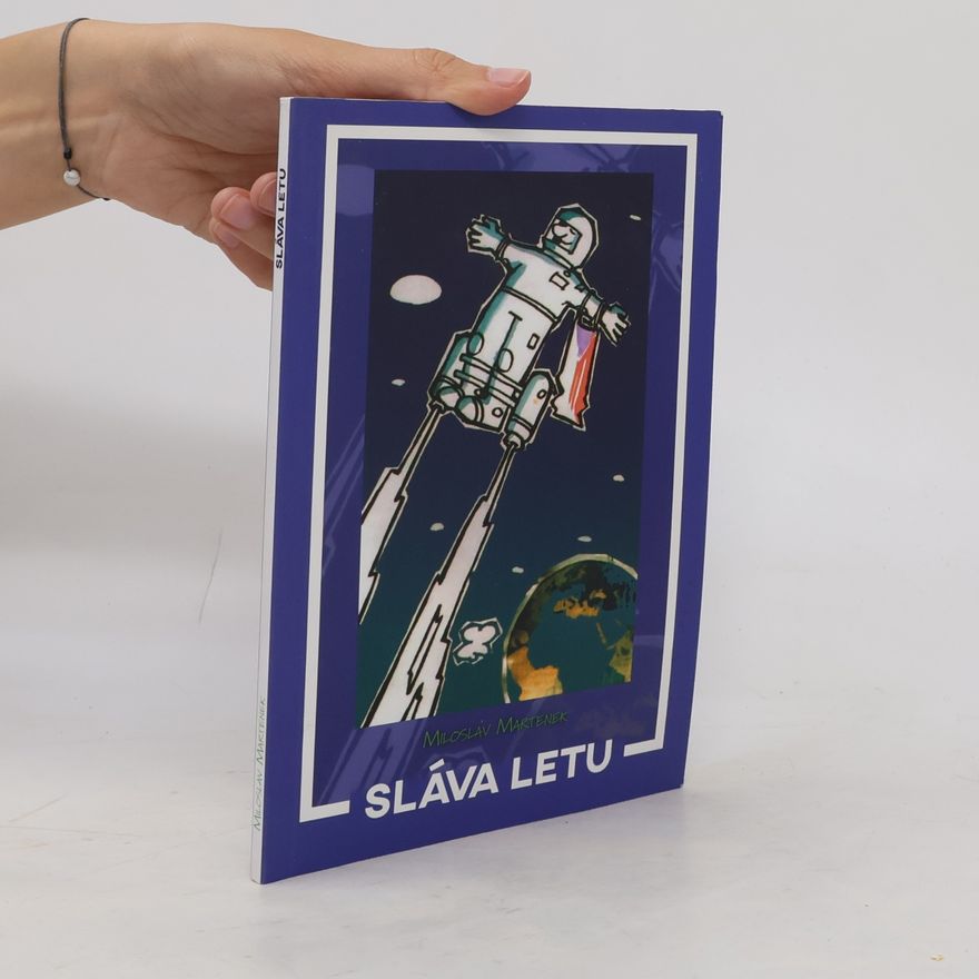 Miloslav Martenek Sláva letu