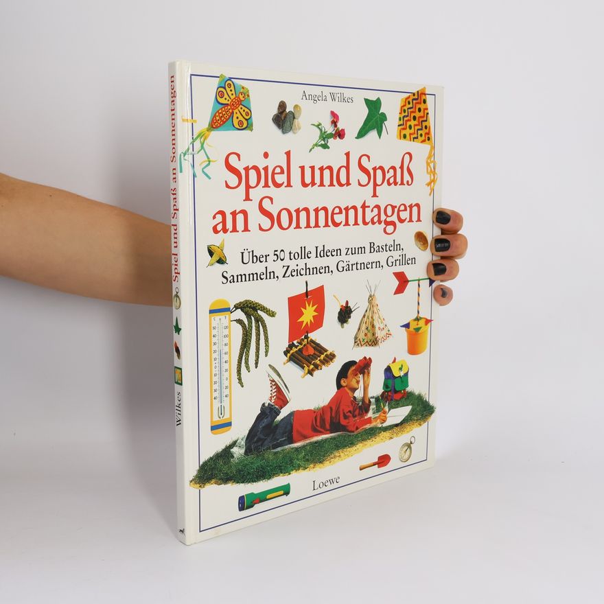 Angela Wilkes Spiel und Spass an Sonnentagen