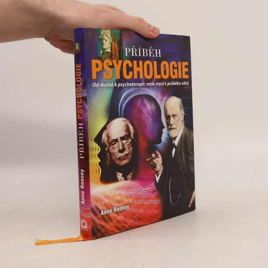 Anne Rooney Příběh psychologie