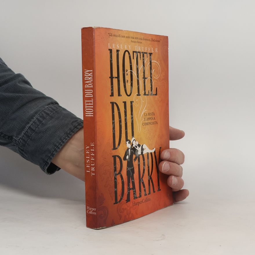 Lesley Truffle Hotel du Barry