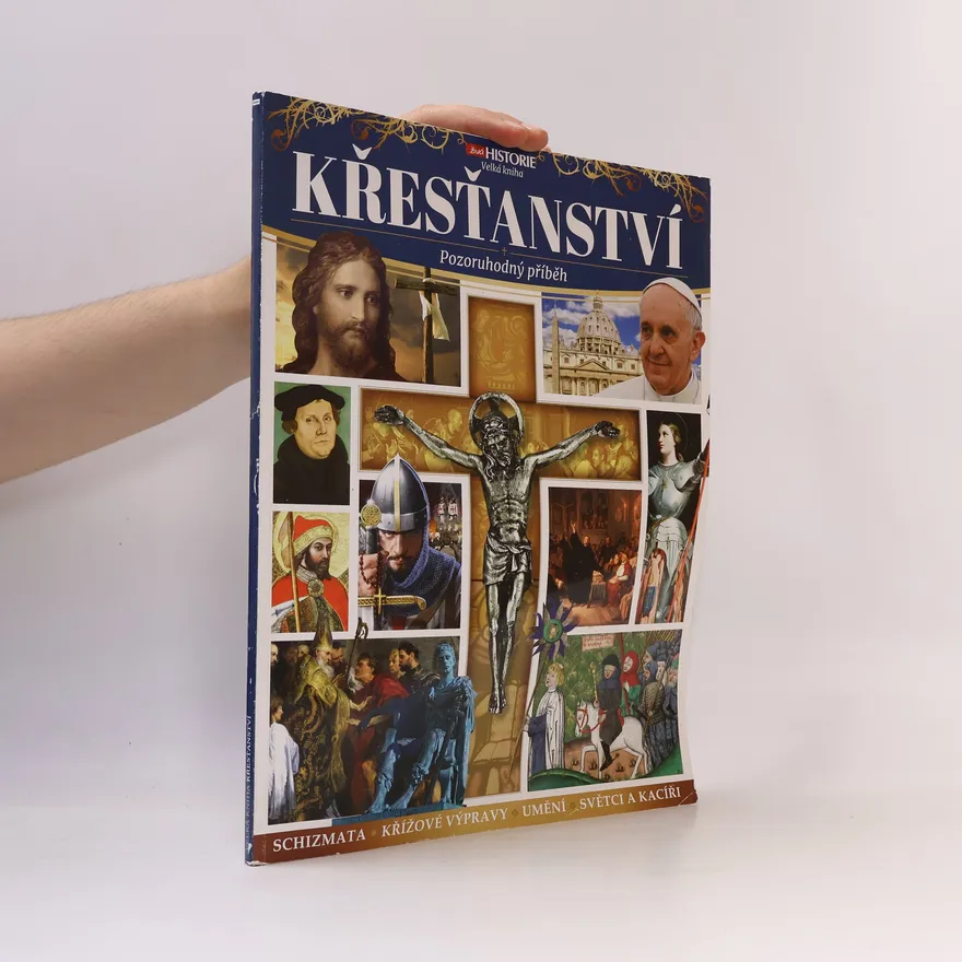 Křesťanství – Pozoruhodný příběh | kolektiv | Czech | Book