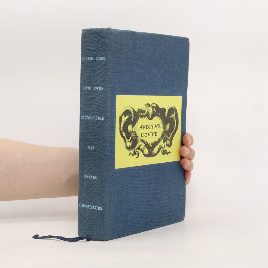 David Ewen Encyclopédie des grands compositeurs