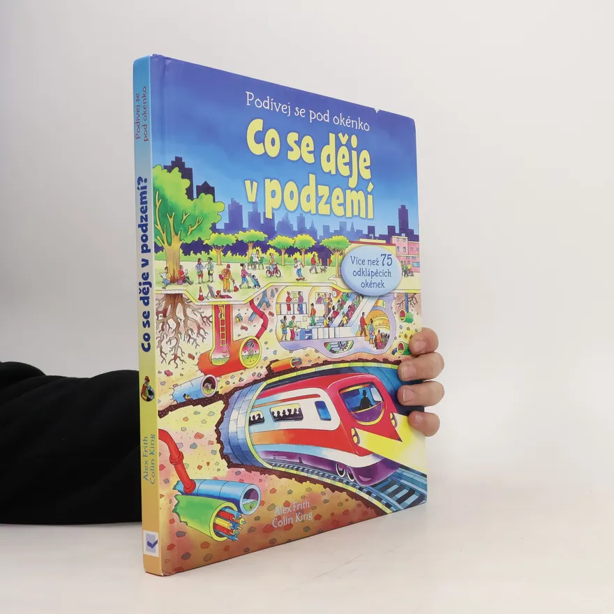 Co se děje v podzemí. Podívej se pod okénko | Alex Frith | Czech | Book
