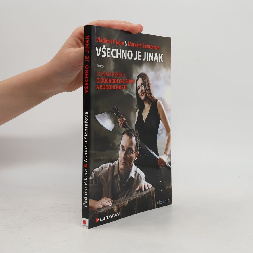 Markéta Šichtařová Všechno je jinak
