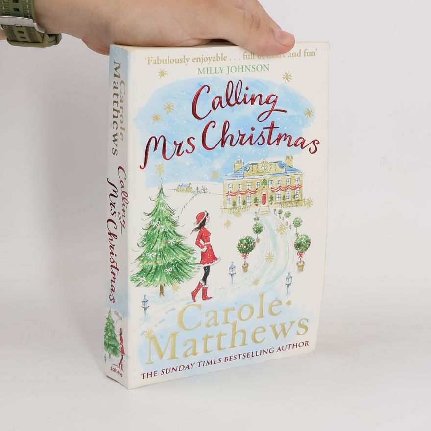Carole Matthews Calling Mrs. Christmas