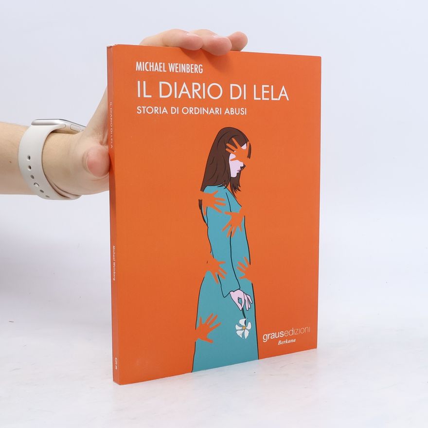 Michaela Weinberger-Piskernig Il diario di Lela