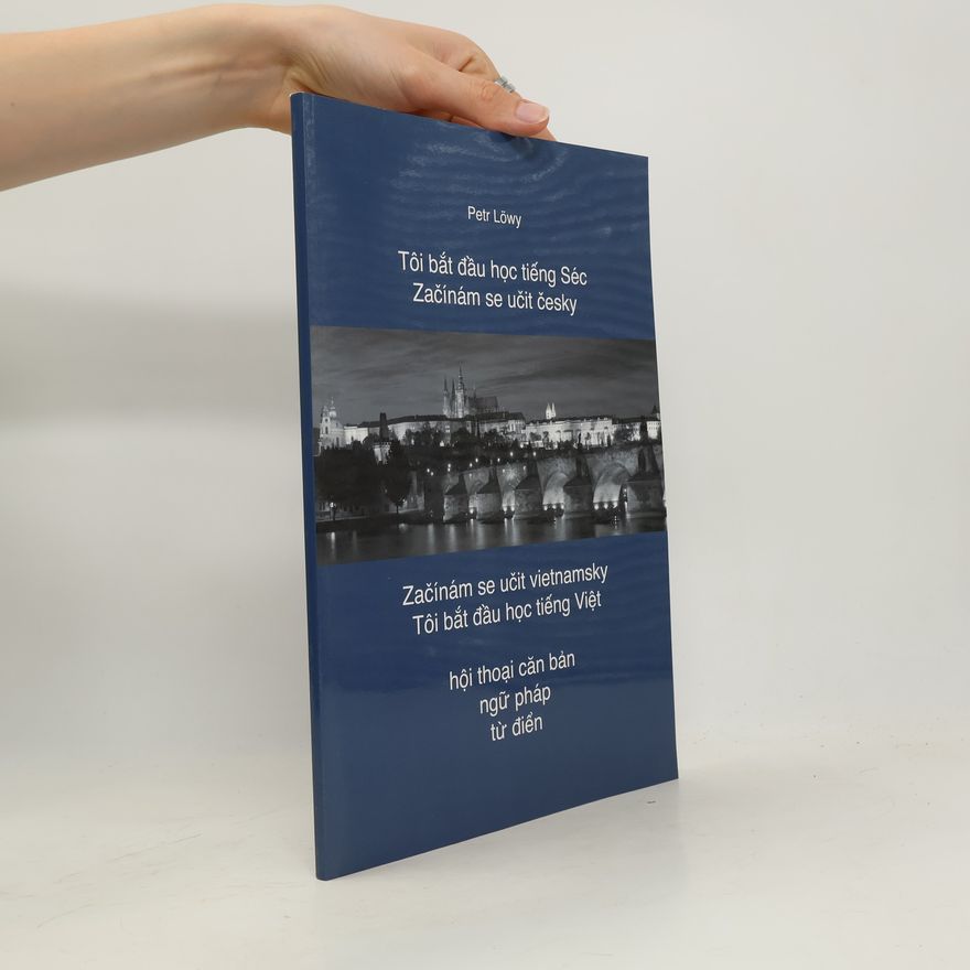 Petr Löwy Začínám se učit česky / Začínám se učit vietnamsky
