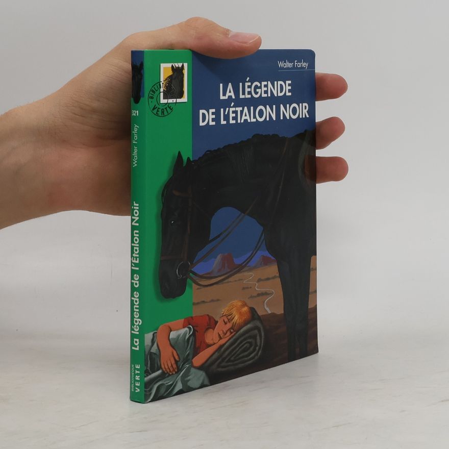 Walter Farley La légende de l'étalon noir