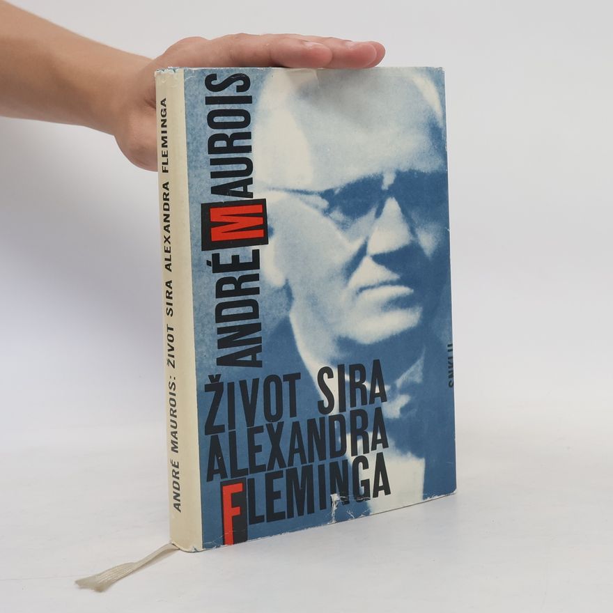 André Maurois Život sira Alexandra Fleminga