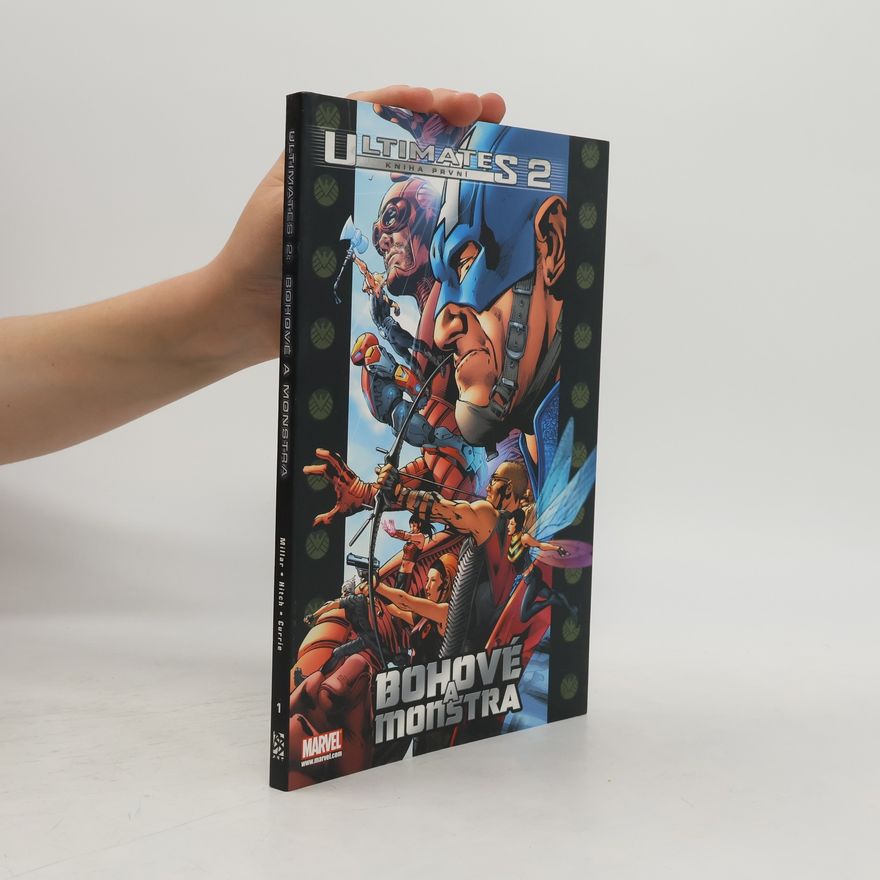 Bryan Hitch Ultimates 2. Kniha první, Bohové a monstra