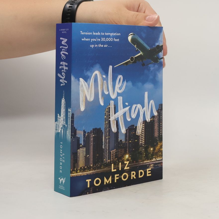 Liz Tomforde Windy City Series - 1: Mile High