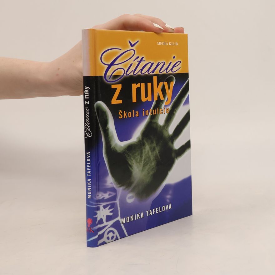 Monika Tafel Čítanie z ruky (Škola intuície)