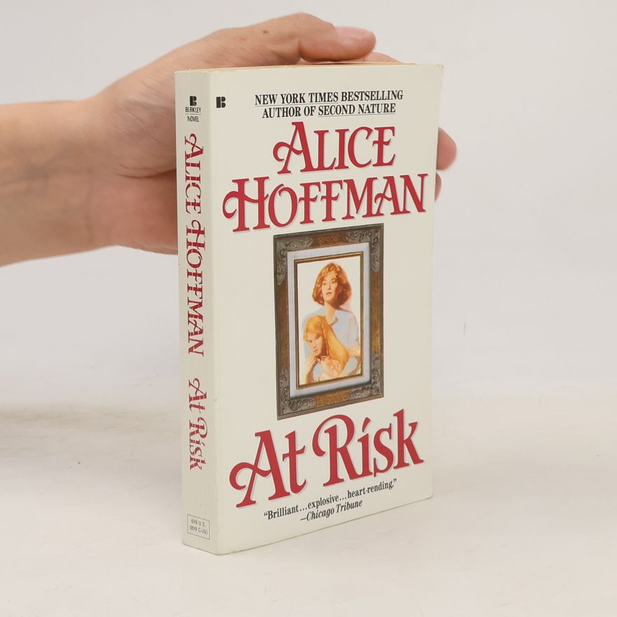 Alice Hoffman At Risk