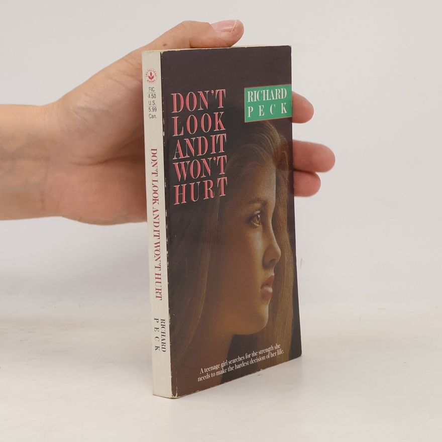 Richard Peck Don't Look and it Won't Hurt