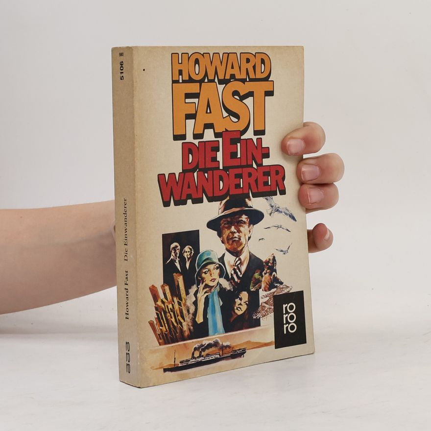Howard Fast Die Einwanderer