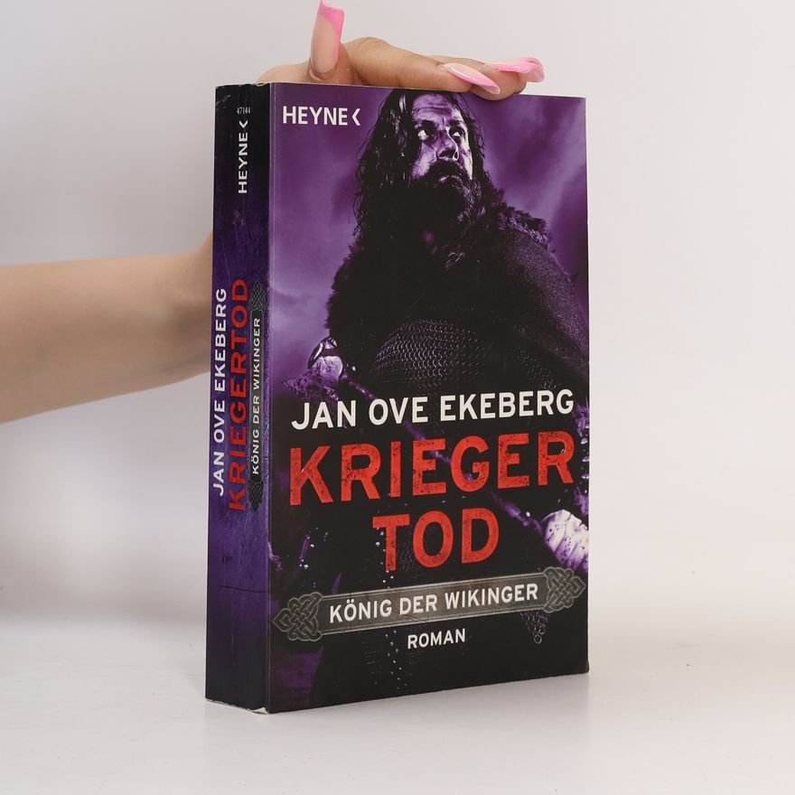 Jan Ove Ekeberg Kriegertod - König der Wikinger