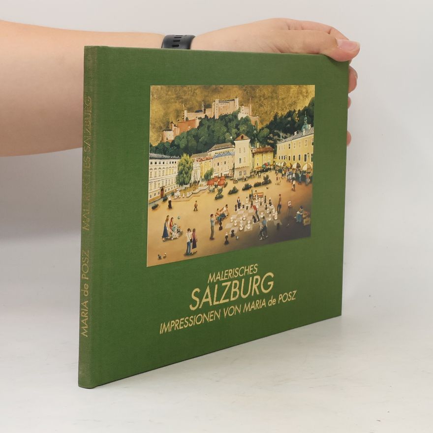 Maria de Posz Malerisches Salzburg