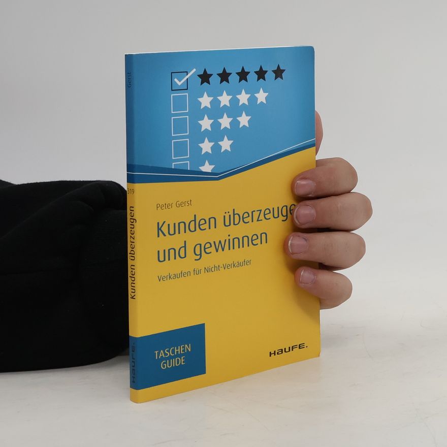 Peter Gerst Kunden überzeugen und gewinnen