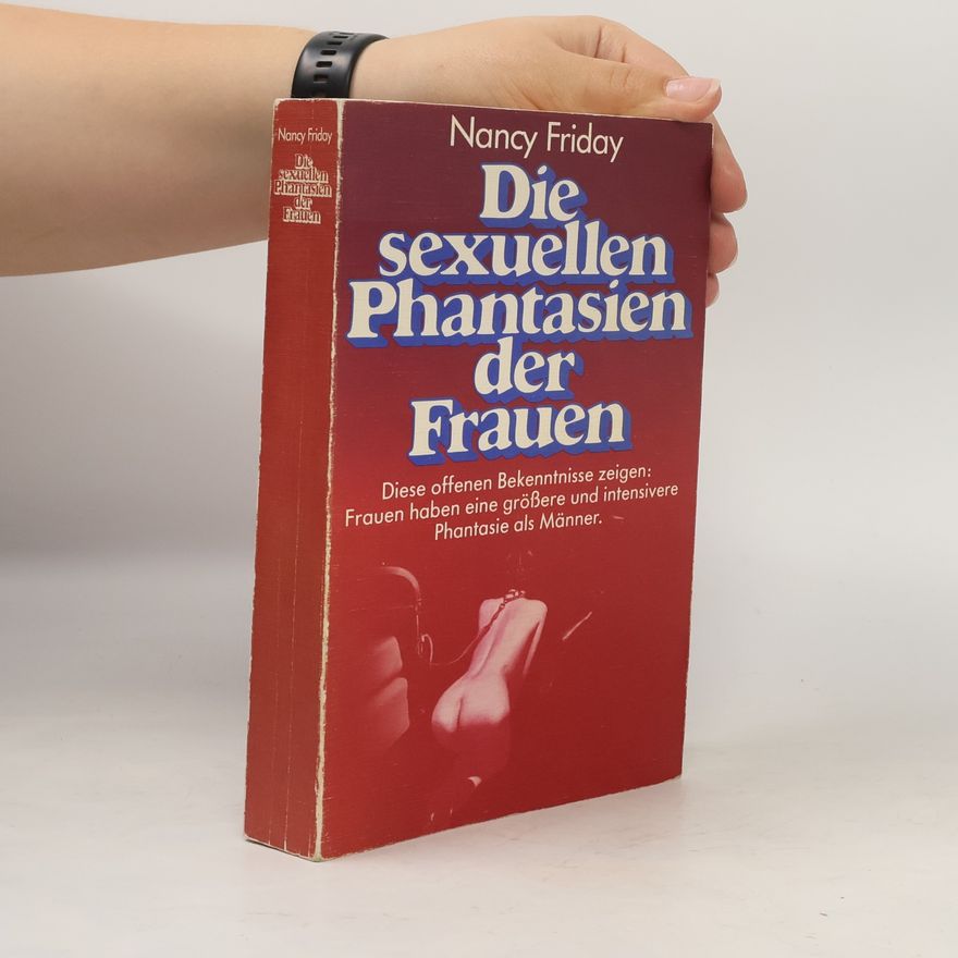 Nancy Friday Die Sexuelllen Phantasien der Frauen