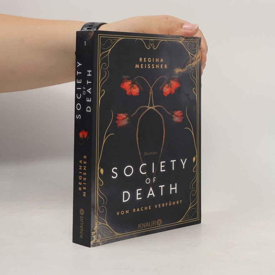 Regina Meißner Society of Death. Von Rache verführt