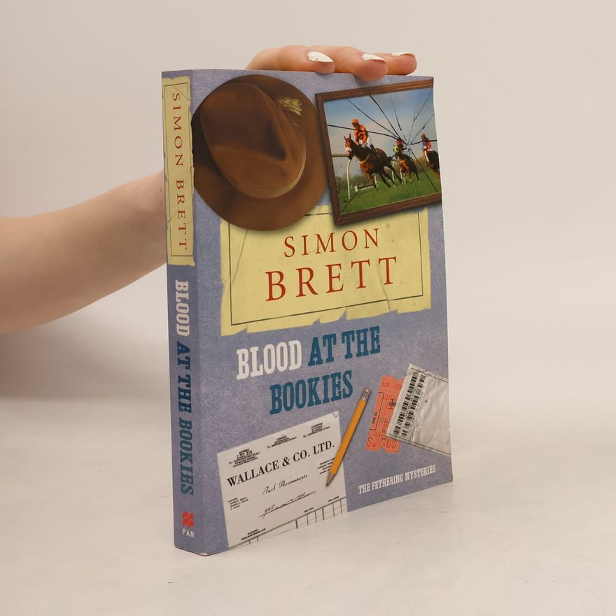 Simon Brett The Fethering Mysteries: Blood at the Bookies