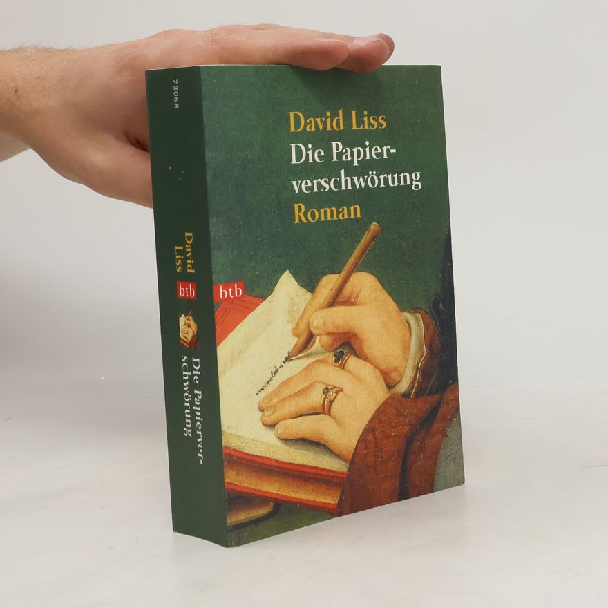 David Liss Die Papierverschwörung